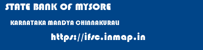 STATE BANK OF MYSORE  KARNATAKA MANDYA CHINNAKURALI   ifsc code